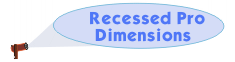 Recessed Pro dimensions