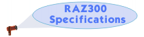 Raz300 specifications