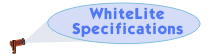 WhiteLite specifications